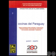 COCINAS DEL PARAGUAY - TOMO 8 - Dirigida por CARLOS VILLAGRA MARSAL - Ao: 2010